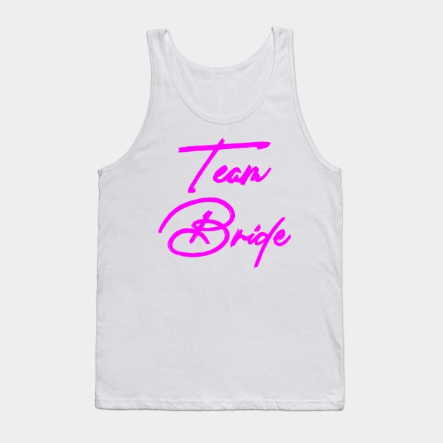 Team Bride Tank Top by ellie419zap